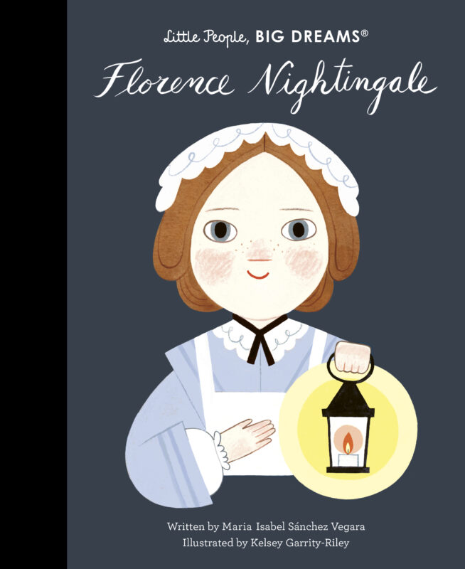 Little People, Big Dreams - Florence Nightingale