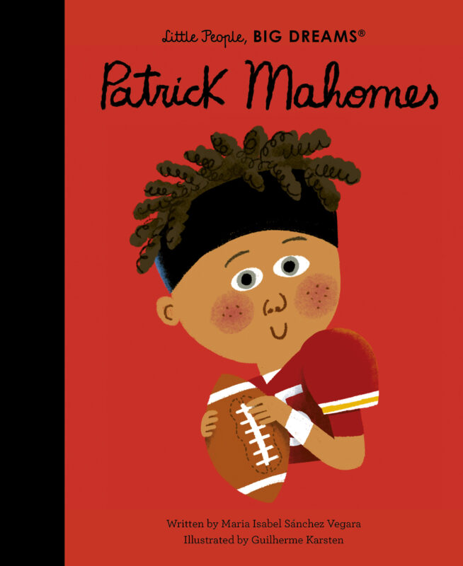 Little People, Big Dreams - Patrick Mahomes